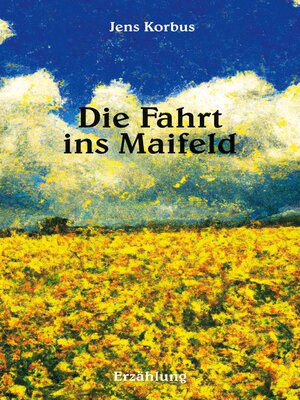 cover image of Die Fahrt ins Maifeld